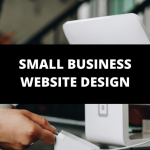 Small Business Websites in 2022: Why They're Important